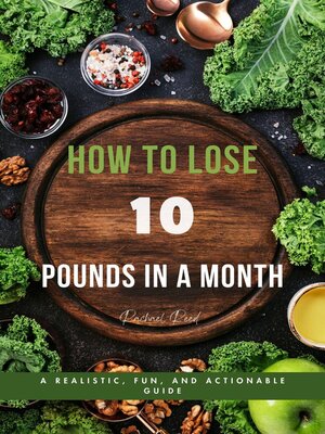 cover image of How to Lose 10 Pounds in a Month